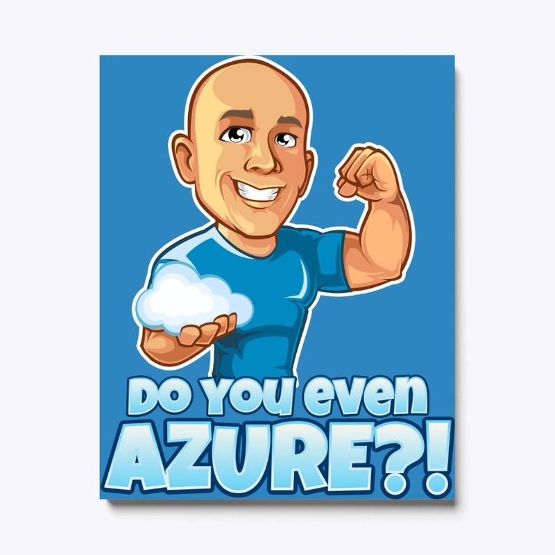 Do you even Azure?!