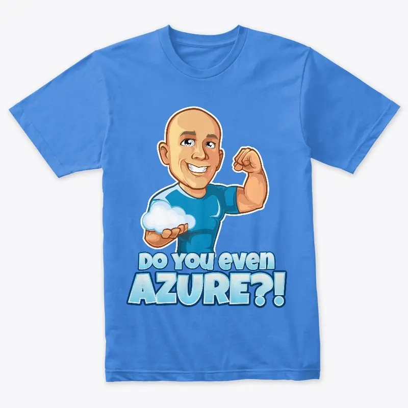 Do you even Azure?!